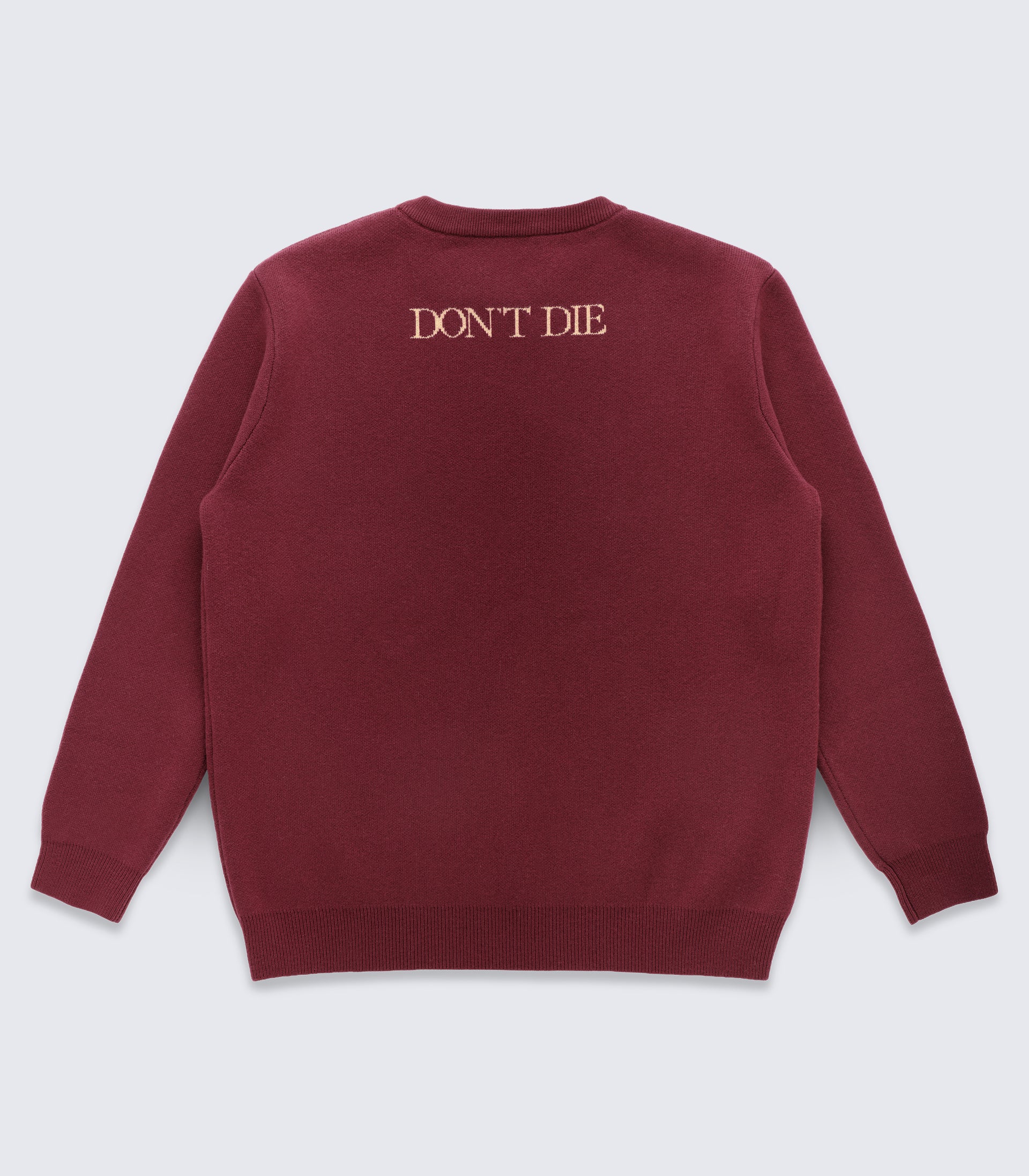 Don't Die Sweater